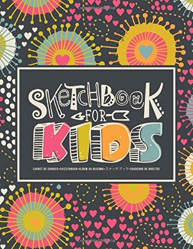 Sketchbook for Kids: Carnet de croquis | Skizzenbuch | Album da disegno | スケッチブック | Cuaderno de bocetos: Learn to Draw: 100 Blank Page Sketch Book for ... Writing: Pretty Heart Fireworks Pattern 362-7