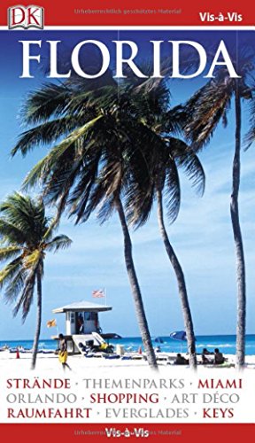 Vis-à-Vis Reiseführer Florida: mit Mini-Kochbuch zum Herausnehmen Vis-à-Vis Reiseführer Florida: mit Mini-Kochbuch zum Herausnehmen