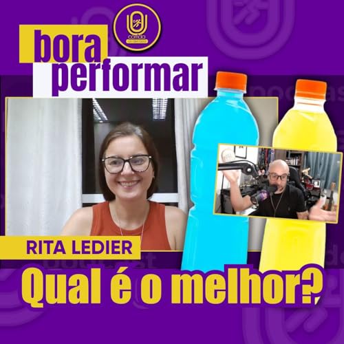 Isot&ocirc;nico x Eletr&oacute;litos - Saiba como e quando usar | Bora Performar com a Nutricionista Rita Ledier.