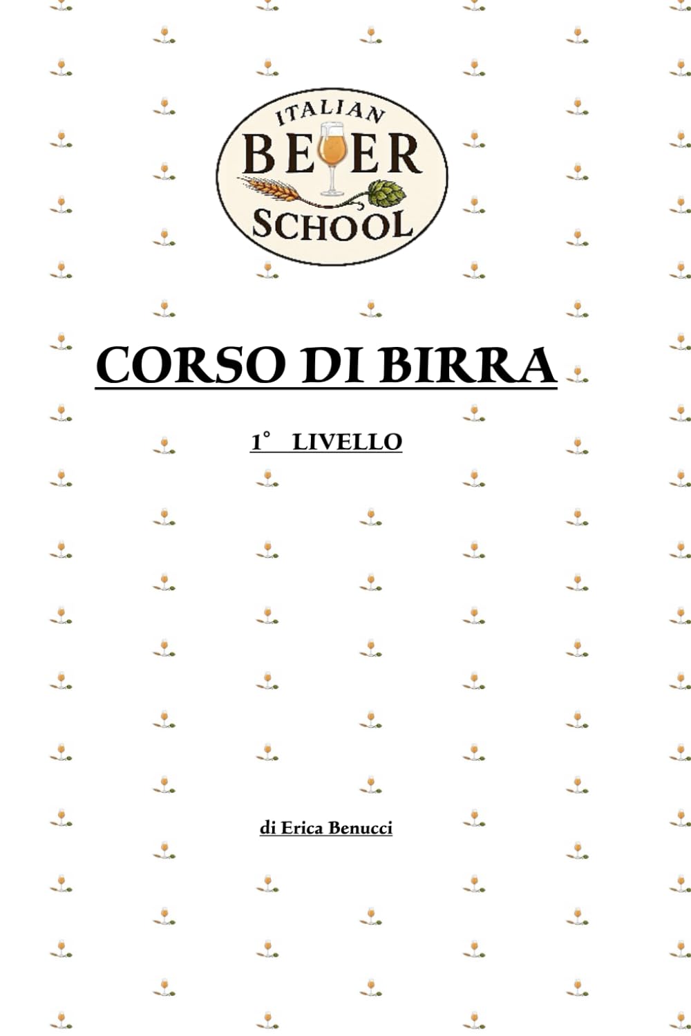 CORSO DI BIRRA: 1° LIVELLO