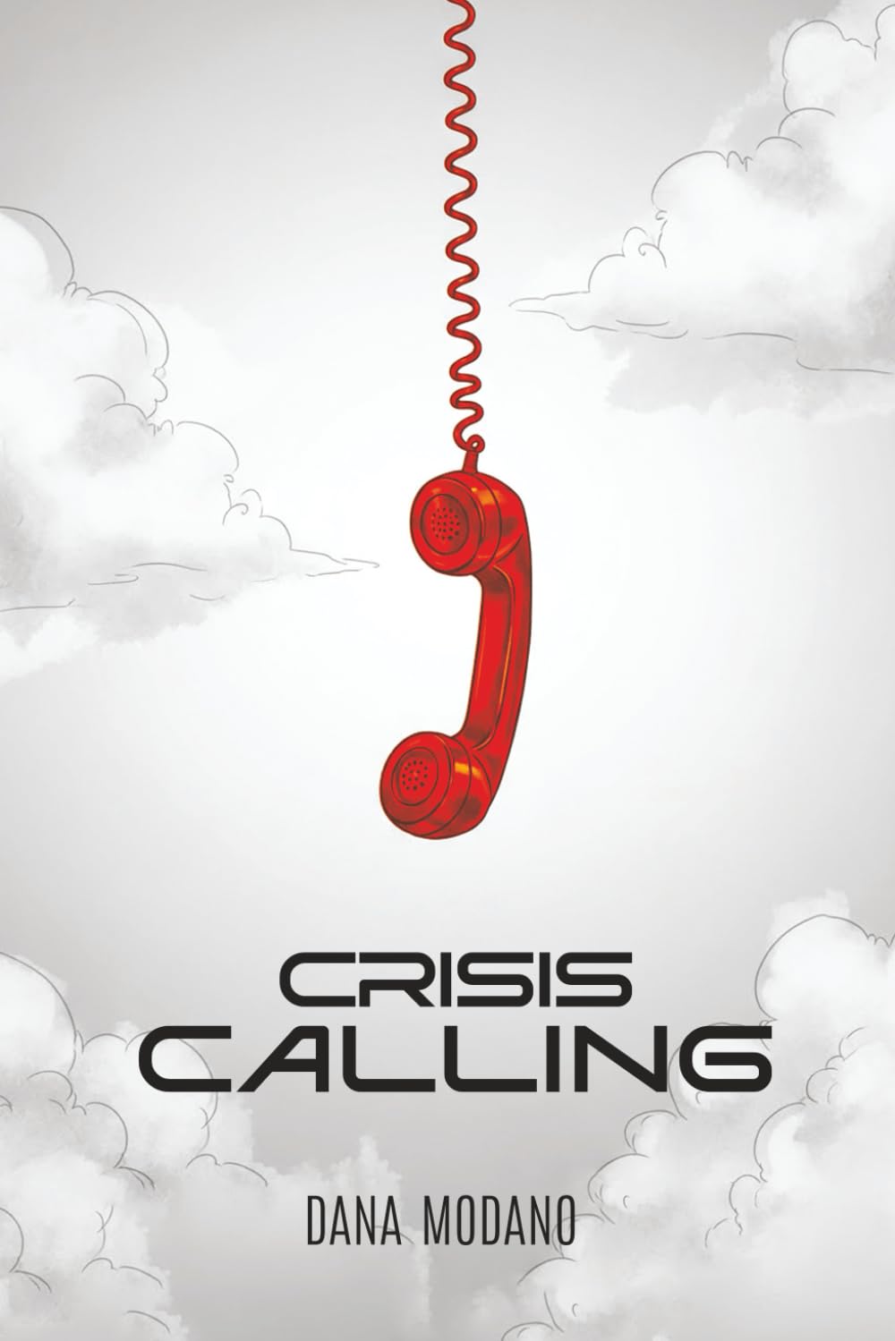 CRISIS CALLING