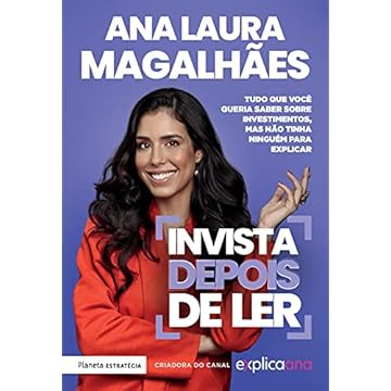 Capa do livro Invista depois de ler: Tudo que você queria saber sobre investimentos, mas não tinha ninguém para explicar