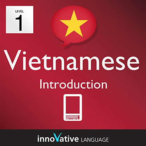 Learn Vietnamese Level 1 Introduction Volume 1 (Innovative Language