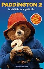 Paddington 2: La historia de la película