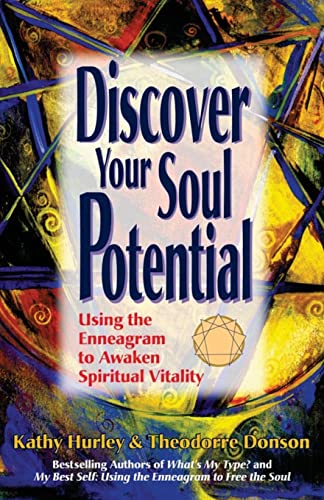 Discover Your Soul Potential: Using the Enneagram to Awaken Spiritual