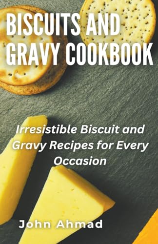 Biscuits and Gravy Cookbook