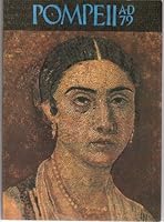 Pompeii AD 79 Volume II - The Objects Described, Treasures from the National Archaeological Museum, Naples (2) by John Ward-Perkins (1978-05-03) B01FEKRNHI Book Cover