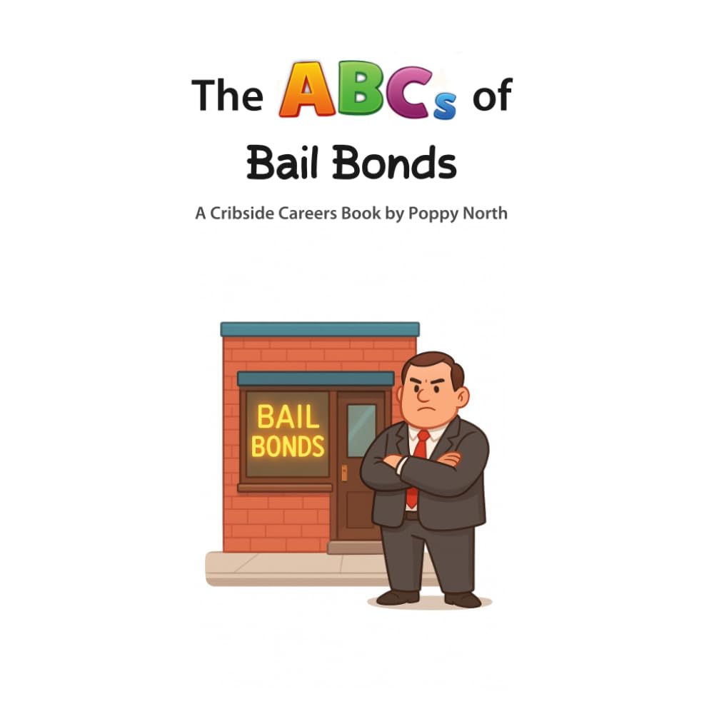 The ABCs of Bail Bonds (Cribside Careers)