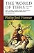 The World of Tiers: Volume Two: The Lavalite World, Behind the Walls of Terra, & More than Fire (World of Tiers, 2)