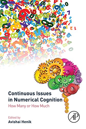 Continuous Issues in Numerical Cognition: How Many or How Much      1st Edition, Kindle Edition