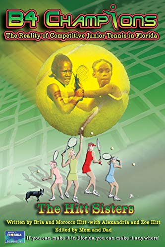 B4 Champions: The Reality of Competitive Junior Tennis in Florida