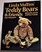 Linda Mullins' Teddy Bears & Friends: Identification & Price Guide