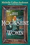 The Moonshine Women
