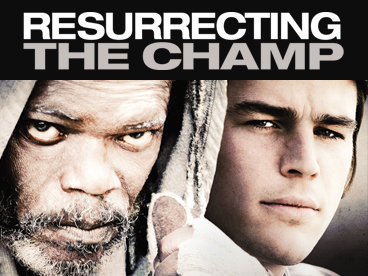 Resurrecting The Champ [DVD]: Amazon.co.uk: Samuel L Jackson
