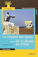 Le Respect Des Morts Suivi de de la Chaire Au Tr�ne 2753102627 Book Cover