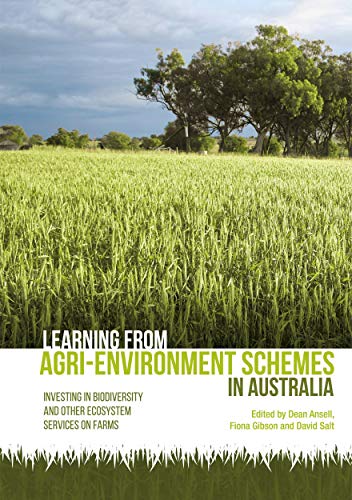 Learning from agri-environment schemes in Australia: Investing in biodiversity and other ecosystem services on farms