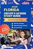 Florida Driver's License Study Guide 2026 - DMV Exam Prep: Complete Learner's Permit Cheat Sheet | Florida Driver's License Handbook | Permit Test ... Drivers License Success Series)