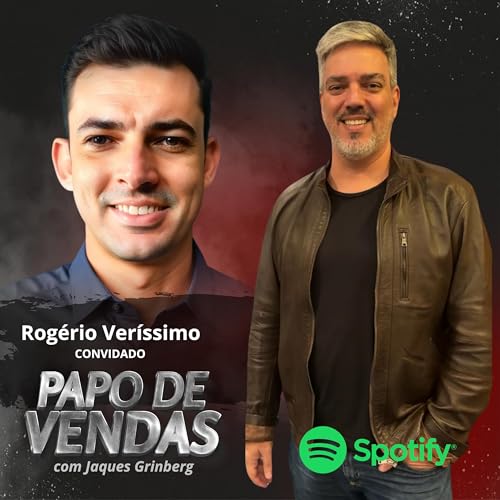 O poder dos produtos personalizados nas vendas - Rog&eacute;rio Verissimo Podcast Por  capa