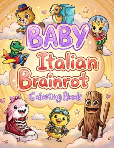 Baby Italian Brainrot Coloring Book: Cute & Funny Viral Internet Meme Characters for Kids. Easy, Big & Thick Line Illustrations with Young Tung Tung ... Larila, Tralalero Tralala, for Ages 3-10 image 2