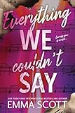 Everything We Couldn't Say (Castle Hill Academy Book 2)
