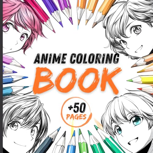 Libro da Colorare Anime: Un Viaggio Creativo per Adolescenti e Adulti: +50 Pagine | Rilassati e Dai Vita a Straordinarie Illustrazioni in Stile Manga