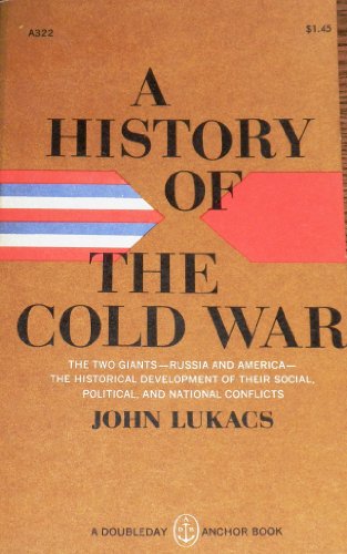 A history of the cold war (A Doubleday anchor book)