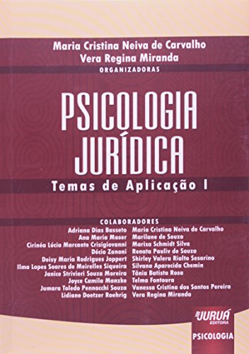 Psicologia Jurídica - Temas de Aplicação I