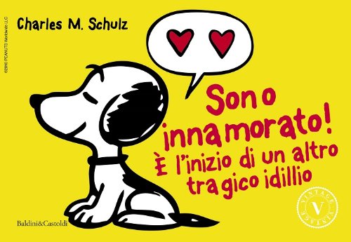 Sono innamorato! È l'inizio di un altro tragico idillio Sono innamorato! È l'inizio di un altro tragico idillio