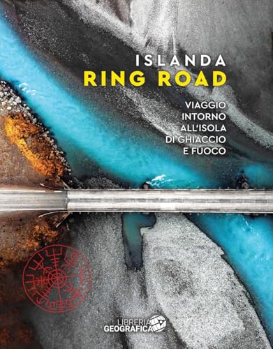 Islanda Ring Road. Viaggio intorno all'isola di ghiaccio e fuoco