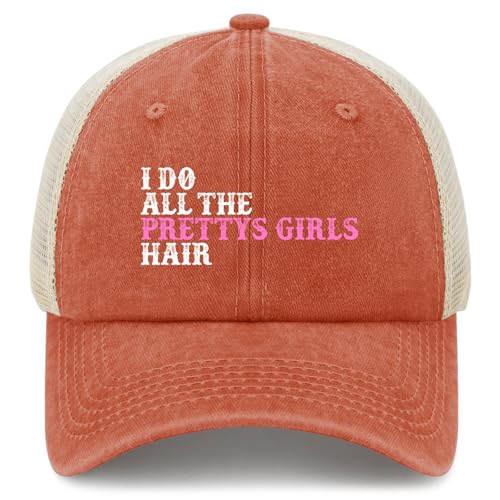 I Do All The Prettys Girls Hair Hat Trucker Hat for Men Baseball Caps Funny Gifts