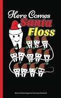 Dentist Dental Hygienist Christmas Notebook: Student Gift, DIY Writing Diary Planner Note Book - 100 Lined Pages + 8 Blank (54 Sheets), Small 5x8" 1791514855 Book Cover