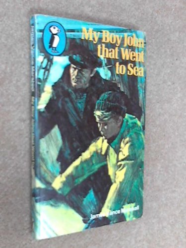 My Boy John That Went to Sea (Puffin Books) 0140304681 Book Cover