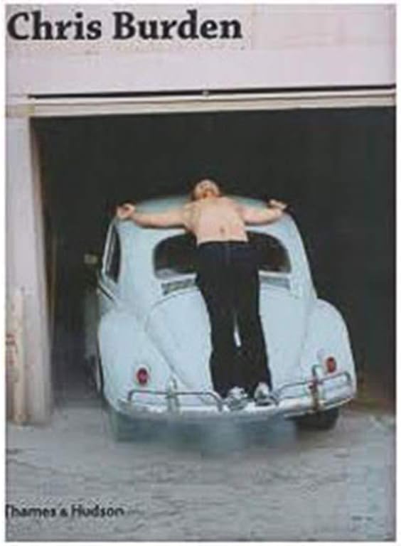 Chris Burden Hardcover – 4 Jun. 2007
