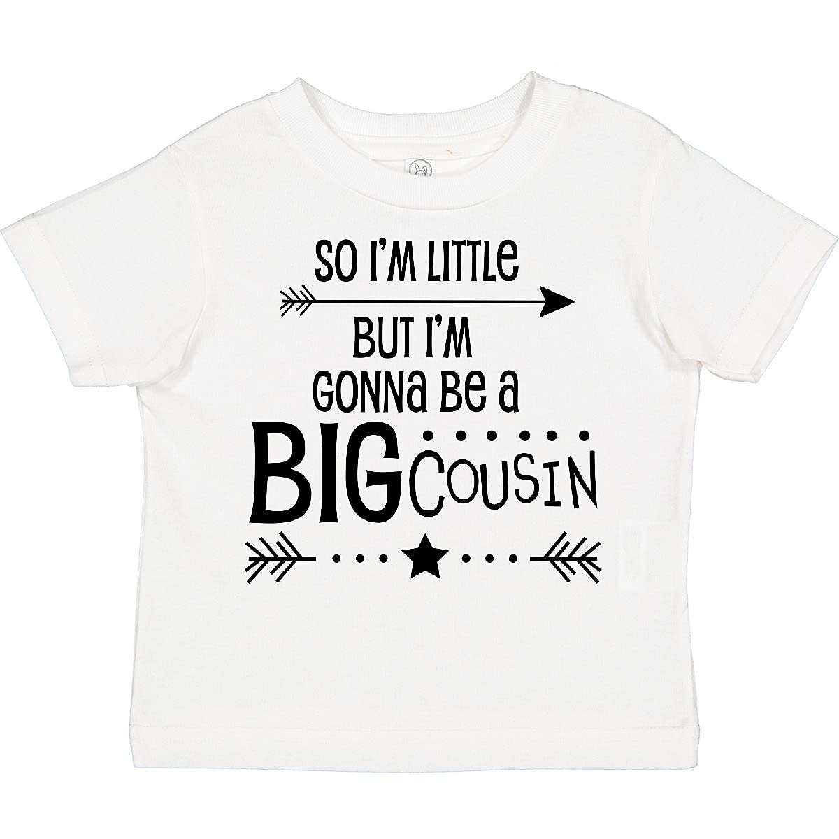 inktasticSo I'm Little, But I'm Gonna Be a Big Cousin Toddler T-Shirt