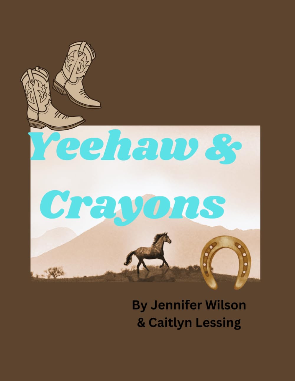 Yeehaw & Crayons