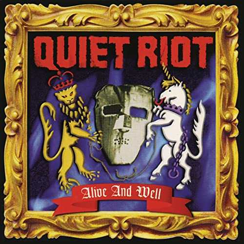 Alive and Well by Quiet Riot on Amazon Music Amazon.co.uk