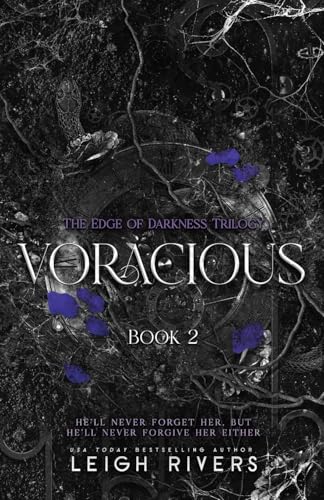 Voracious (The Edge of Darkness: Book 2) (The Edge of Darkness Trilogy)