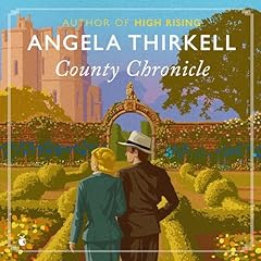 County Chronicle Audiolibro Por Angela Thirkell arte de portada