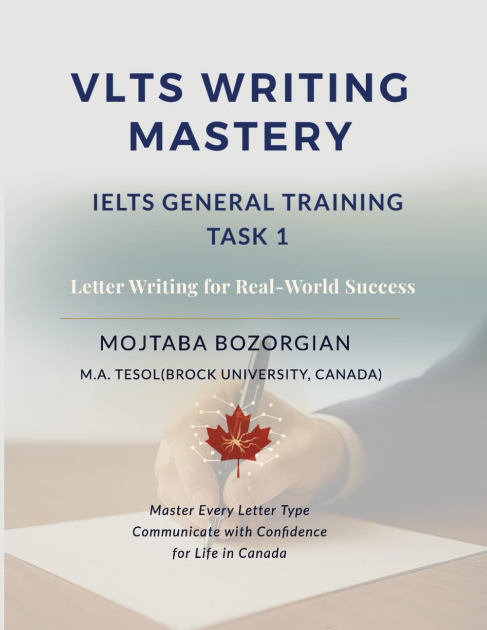 VLTS Writing Mastery – IELTS General Training Task 1: Letter Writing for Real-World Success: 2