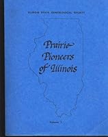 Prairie Pioneers of Illinois (Volume 1) B000QS2X5G Book Cover