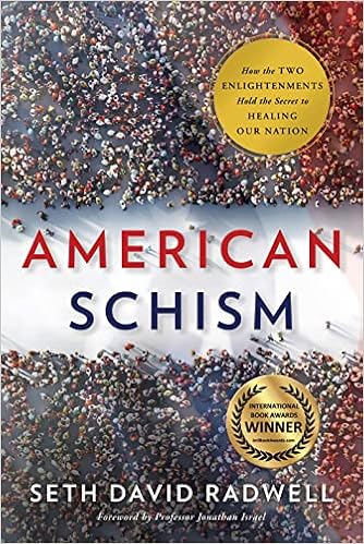 American Schism: How the Two Enlightenments Hold the Secret to Healing our Nation book cover