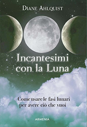 Incantesimi con la Luna