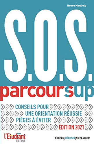 SOS Parcoursup - édition 2021 PDF Ebook En Ligne
