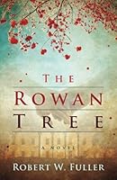 The Rowan Tree 1481810308 Book Cover