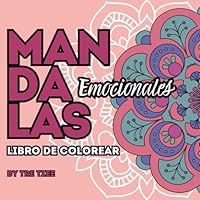 mandalas emocionales libro de colorear: colorea y recupera tu paz (Spanish Edition) B0F5MFG88P Book Cover