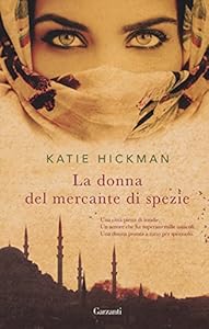 Vedi scheda su Amazon La donna del mercante di spezie