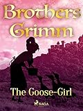 Photo Gallery the goose-girl (grimm s fairy tales book 89) (english edition) Photo Gallery the goose-girl (grimm s fairy tales book 89) (english edition)
