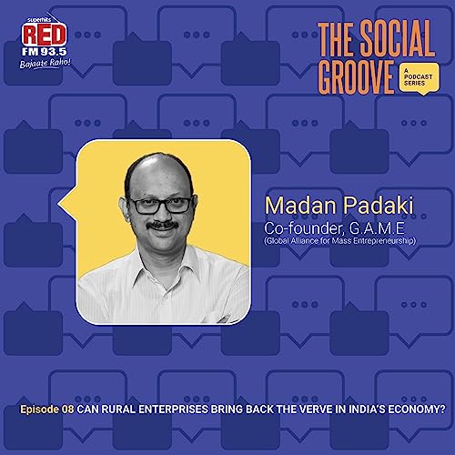 EP - 8 Can Rural Enterprises Bring Back The Verve In India's Economy