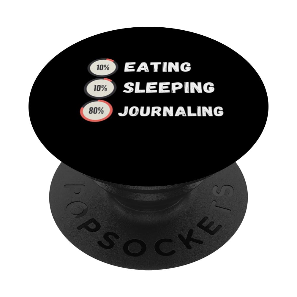 Fun Eating, Sleeping and Journaling for Writers PopSockets Swappable PopGrip
