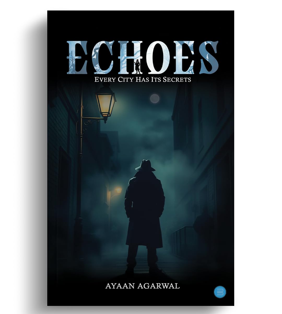 Echoes: Every City Has Its Secrets